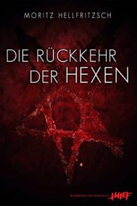 Die Rückkehr der Hexen Hellfritzsch