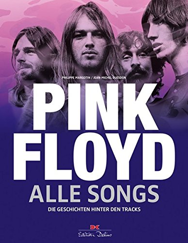 Pink Floyd, alle Songs und die ganz frühen Singles: Die Geschichten hinter den Tracks