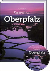 Faszination Oberpfalz