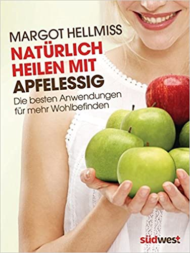 Essig und Apfelessig: vom Pestessig bis zum Aceto Balsamico – Geschichte, Hausmittel und Essigsorten