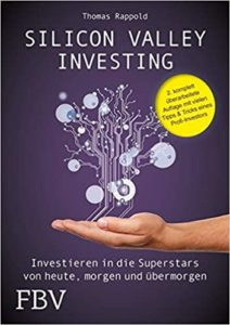 Peter Thiel: Facebook, PayPal, Palantir. Wie Peter Thiel die Welt revolutioniert. Die Biografie von Thomas Rappold. Im Silicon Valley zählt er zu den größten Vordenkern